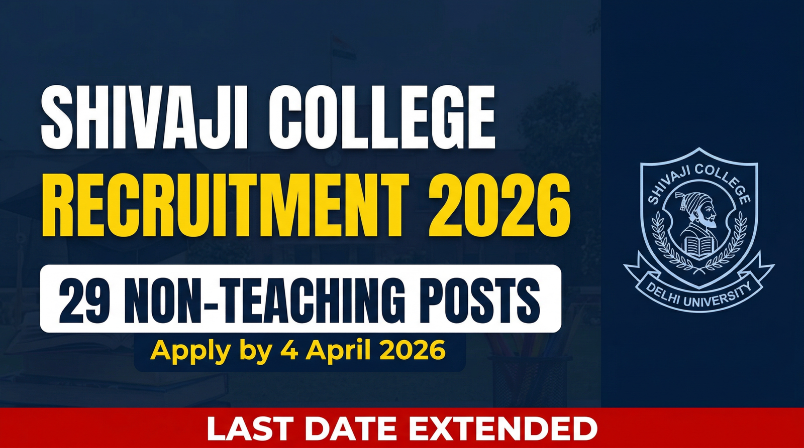 Delhi Shivaji College Non Teaching Recruitment 2026: Apply Online for 29 Posts at shivajicollege.ac.in