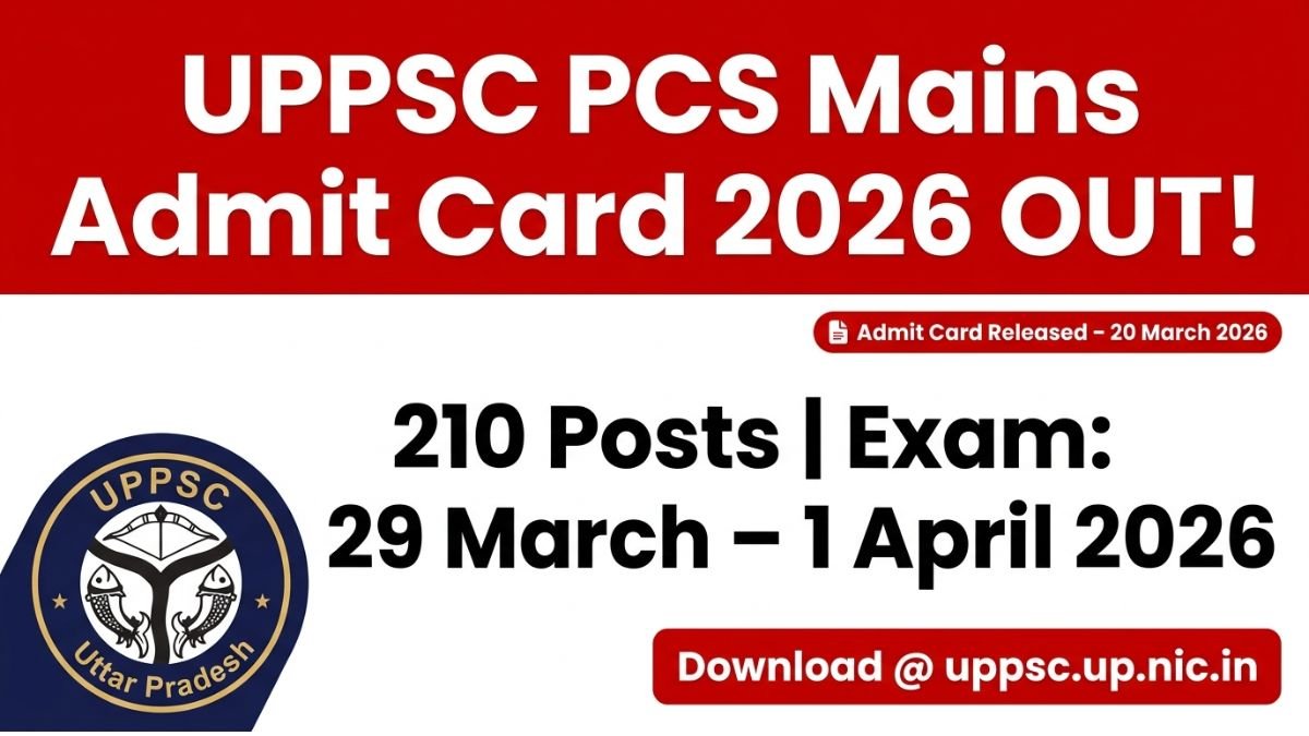 Download UPPSC PCS Mains Admit Card 2026 now.