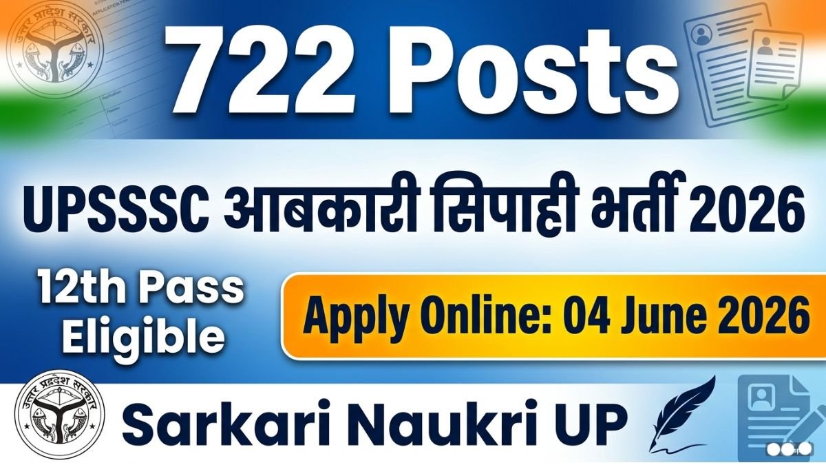 UPSSSC Excise Constable Recruitment 2026: Apply Online for 722 Posts