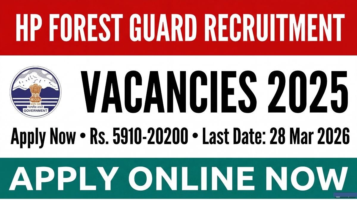 HP Forest Guard Recruitment 2025: Complete Guide with 100 Vacancies