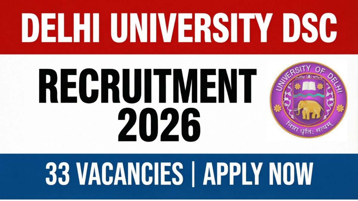 Apply online for DSC DU Recruitment 2026. 33 vacancies available for Senior Assistant, Laboratory Assistant, and more. Check eligibility, application fees, exam dates, and selection process.