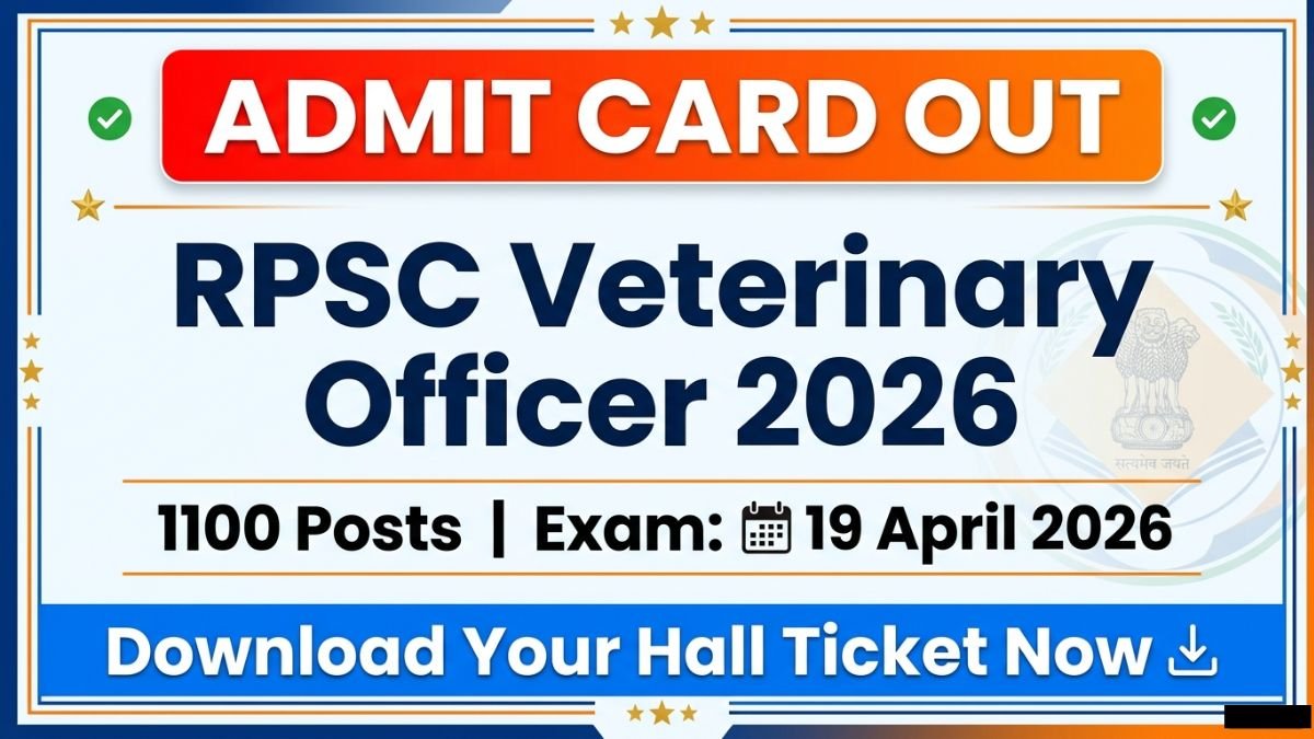RPSC Veterinary Officer Admit Card 2026 is out! Download your hall ticket now for the exam on 19 April 2026. Check eligibility, exam pattern, salary, and steps to download.