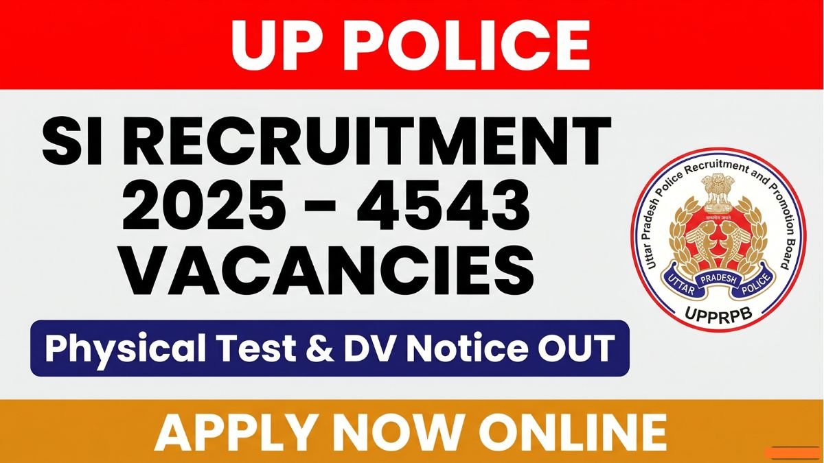 UP Police SI Recruitment 2025 has 4543 vacancies. Physical Test & DV Notice out. Check important dates, eligibility, exam pattern, salary, and how to apply online now.