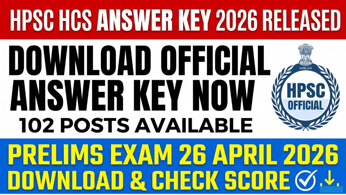 Download HPSC HCS Answer Key 2026 for Prelims Exam conducted on 26 April. Check official solutions, calculate score, and file objections for HCS recruitment at HPSC.gov.in.