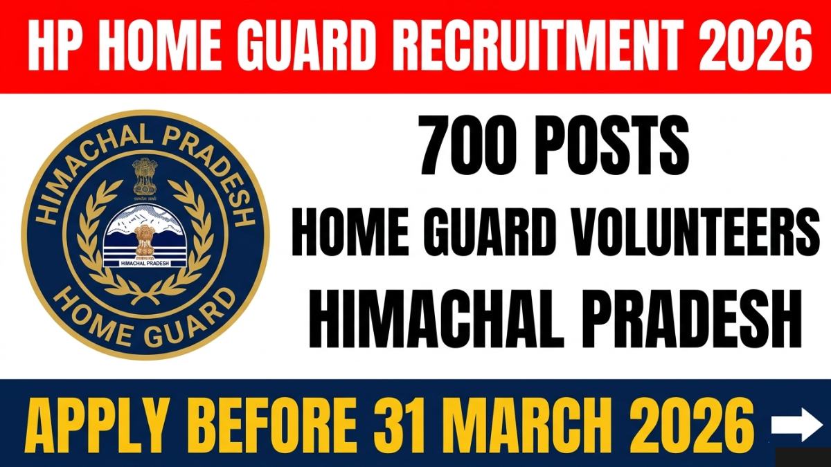 HP Home Guard Recruitment 2026: Apply for 700 Home Guard Volunteer posts. Check eligibility criteria, salary, age limit, selection process, important dates and apply online before 31 March 2026.