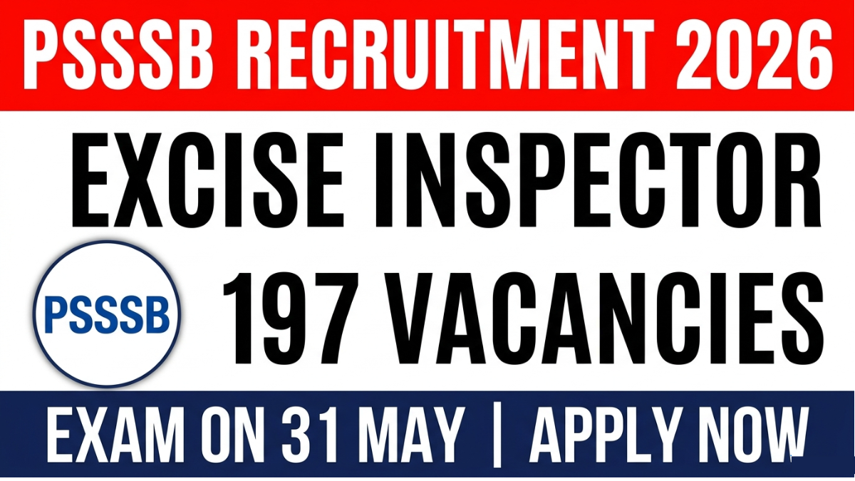 PSSSB Excise Inspector Admit Card Out: Download Now, Exam on 31 May 2026