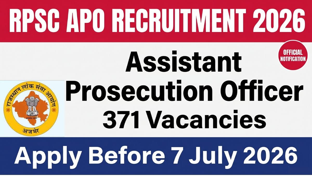 Apply for RPSC Assistant Prosecution Officer Recruitment 2026 with 371 vacancies. Check eligibility, salary, exam date, application process and important dates here. Apply before 7 July 2026.