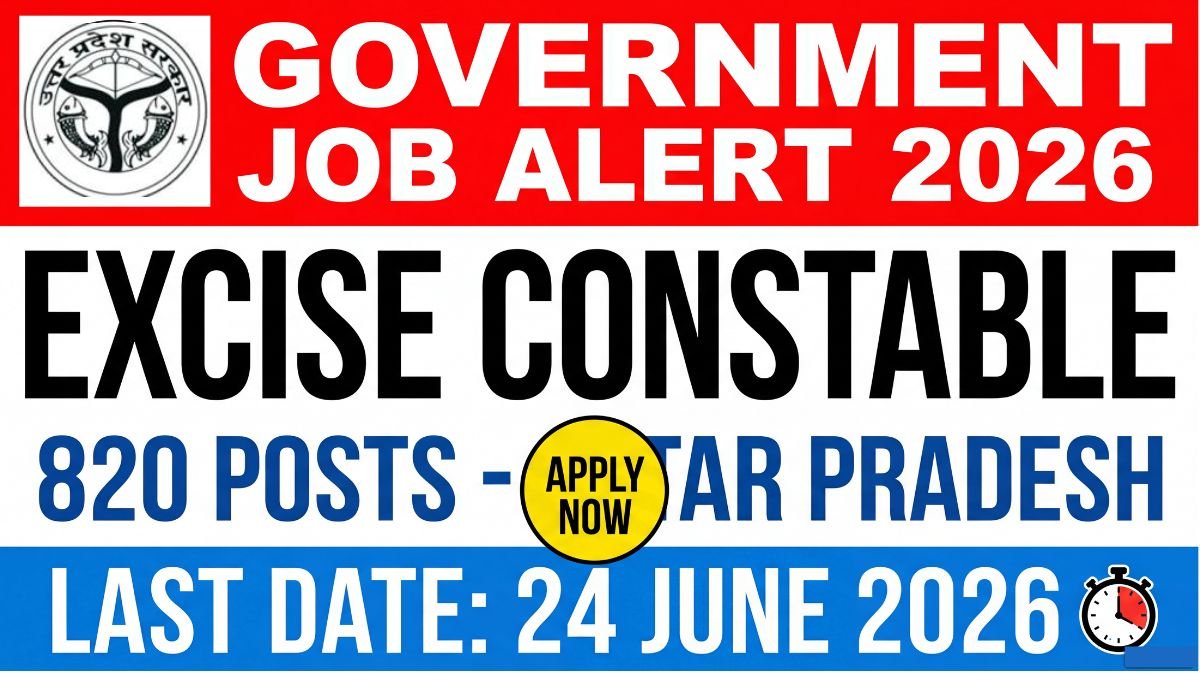 Get complete details about UPSSSC Excise Constable Recruitment 2026 with 820 vacancies. Check eligibility, age limit, selection process, and apply online before June 24, 2026.
