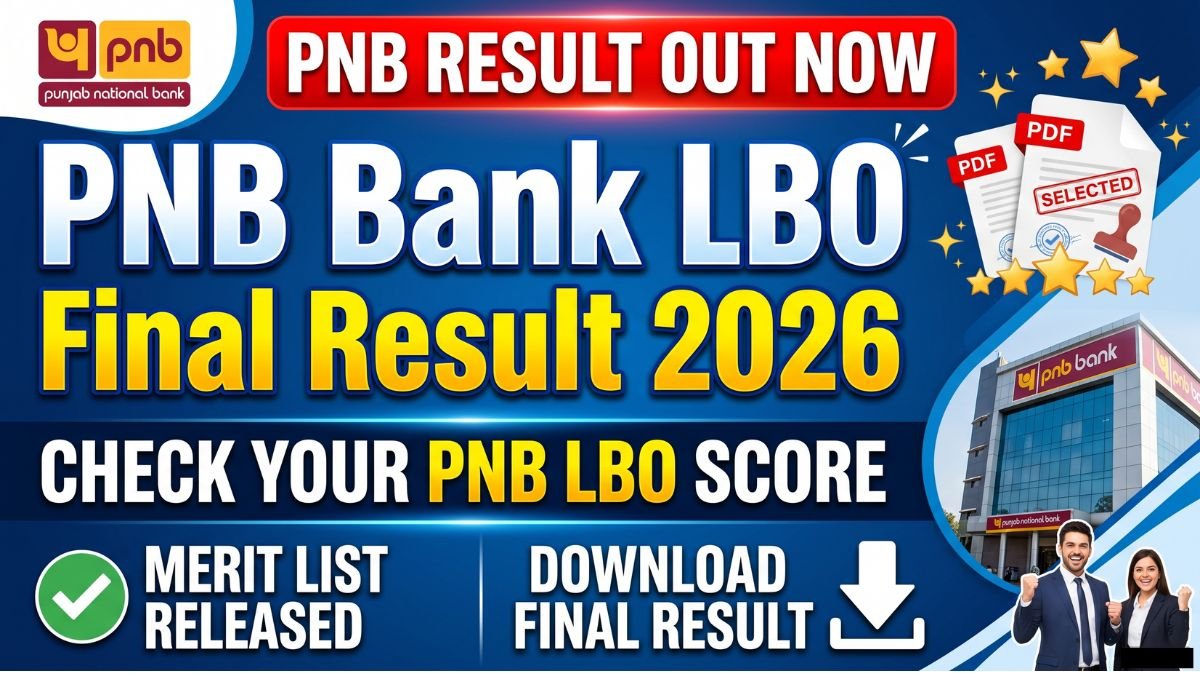 PNB Bank LBO Final Result 2026 released on 23 June 2026. Download your result, check merit list, and find interview dates. Visit official website now.