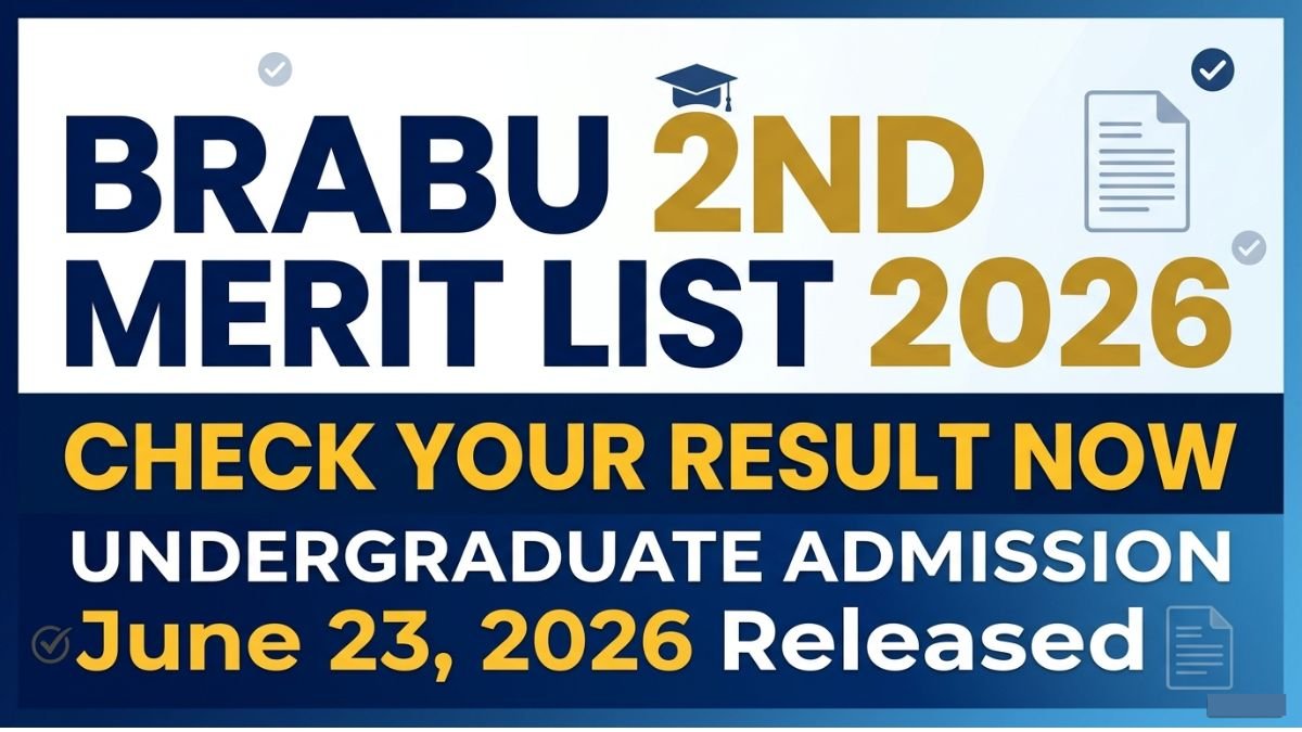 BRABU UG 2nd Merit List 2026-30: Check Your Results Now