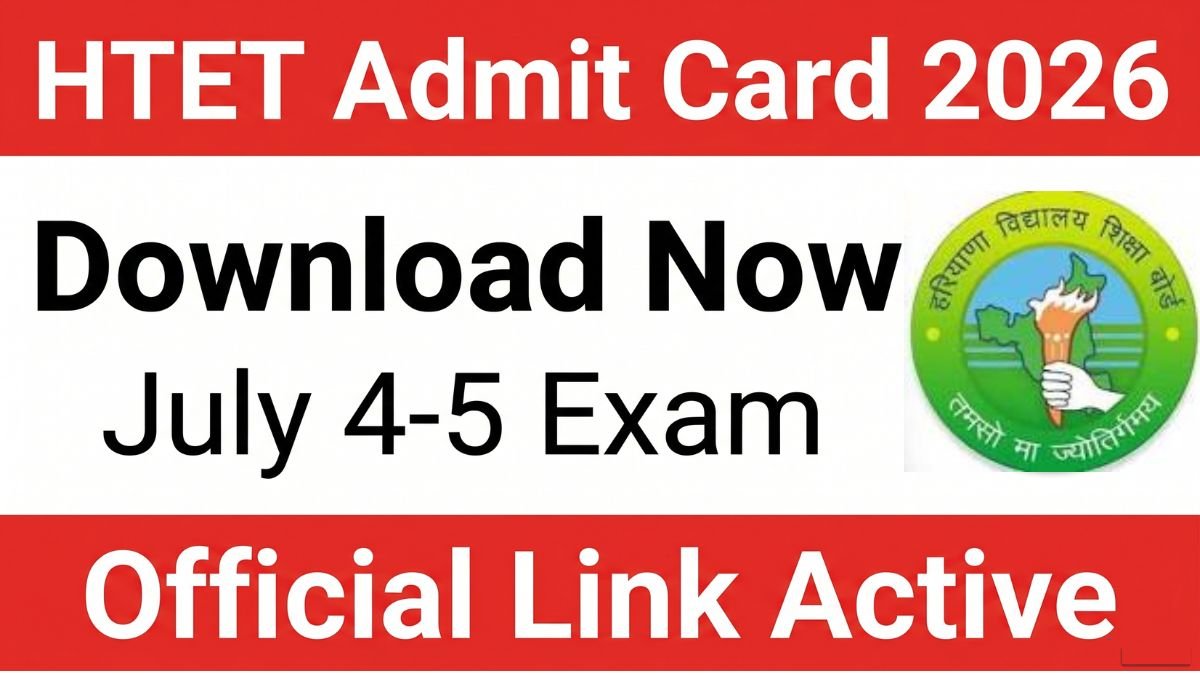 Download HTET Admit Card 2026 for Haryana Teacher Eligibility Test. Check exam dates, eligibility criteria, and important dates at official BSEH website now.