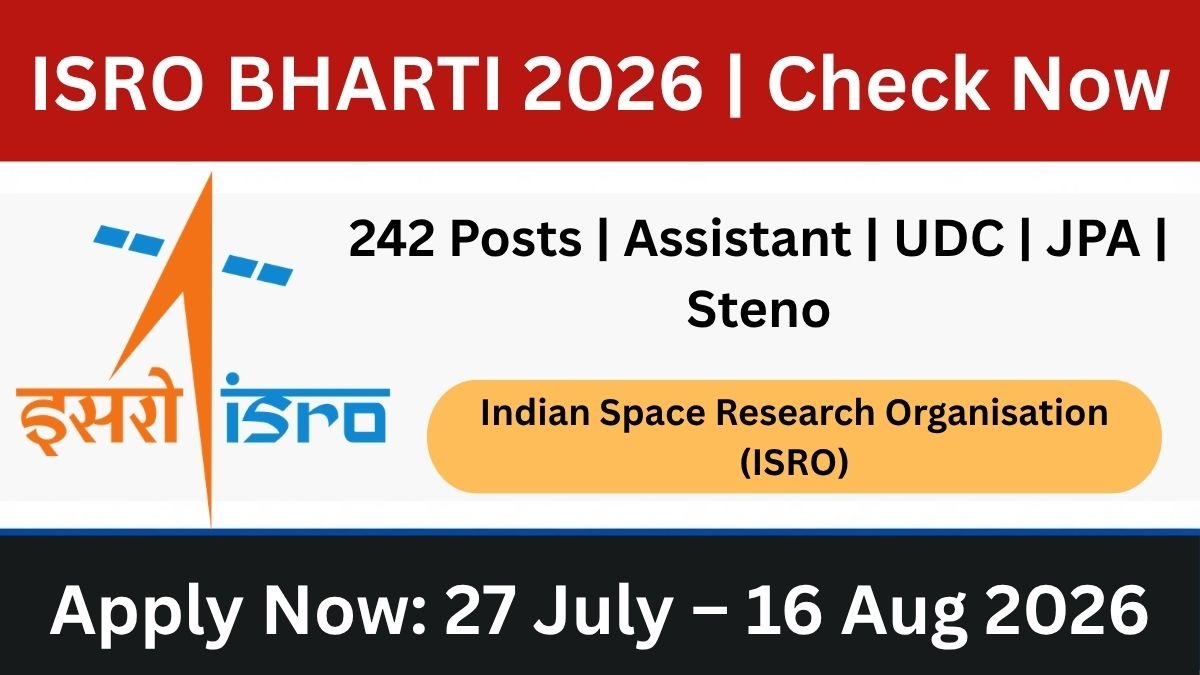 ISRO Assistant UDC JPA Stenographer Recruitment 2026: Apply Online for 242 Posts