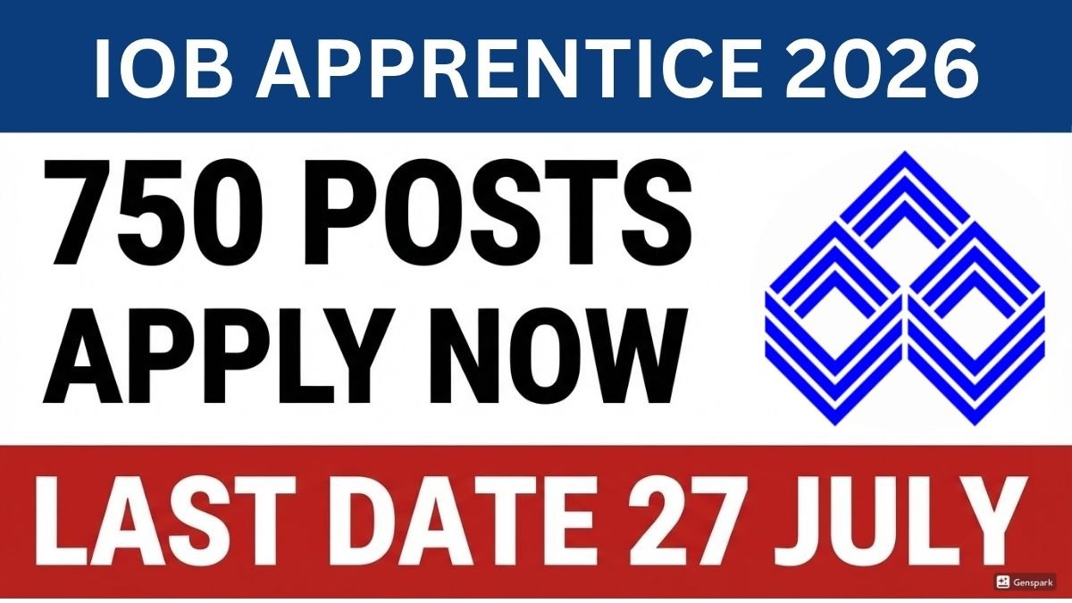 Indian Overseas Bank IOB Apprentice Recruitment 2026 Apply For 750 Posts Online