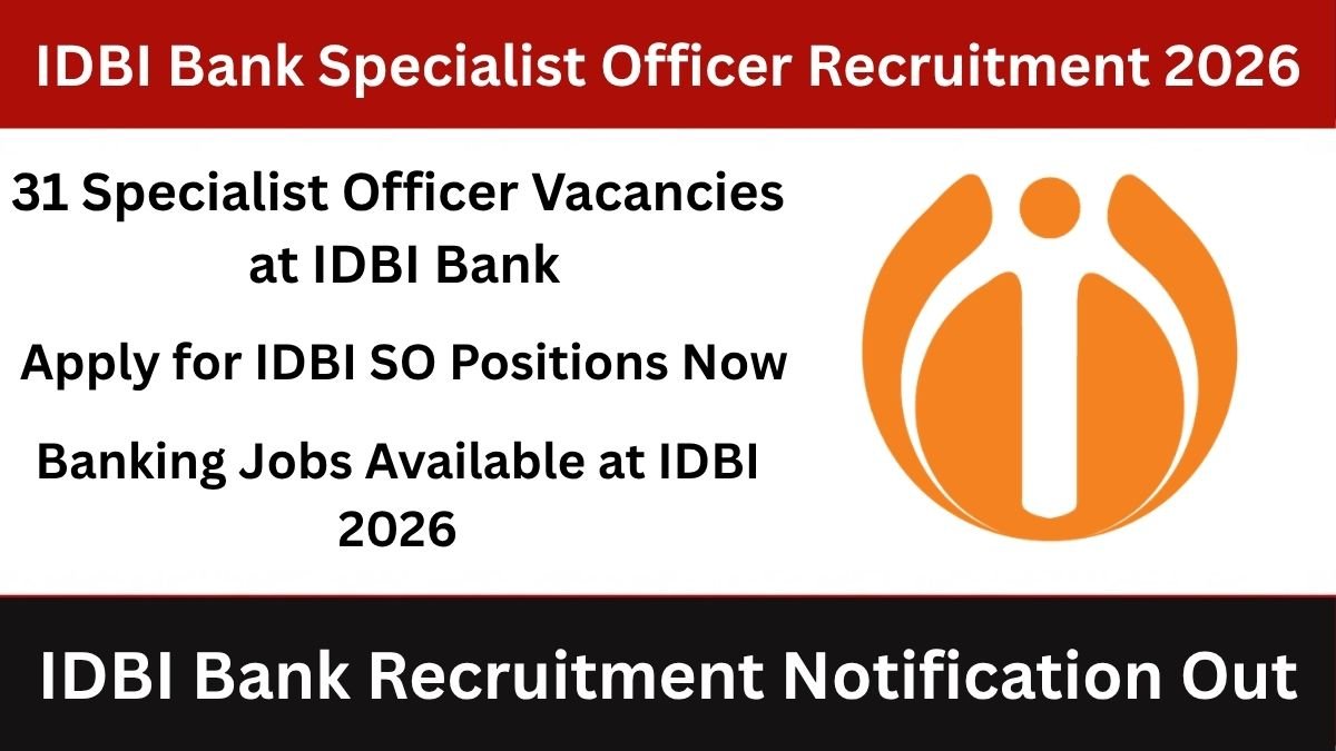 IDBI Bank Specialist Officer SO Recruitment 2026 Apply Online