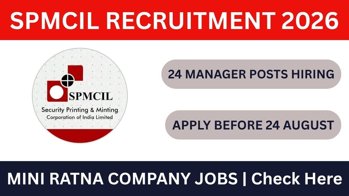 SPMCIL Recruitment 2026 (Advt No. 02/2026): Apply for 24 Deputy Manager & Assistant Manager posts. Check eligibility, age limit, salary, qualification, and selection process.