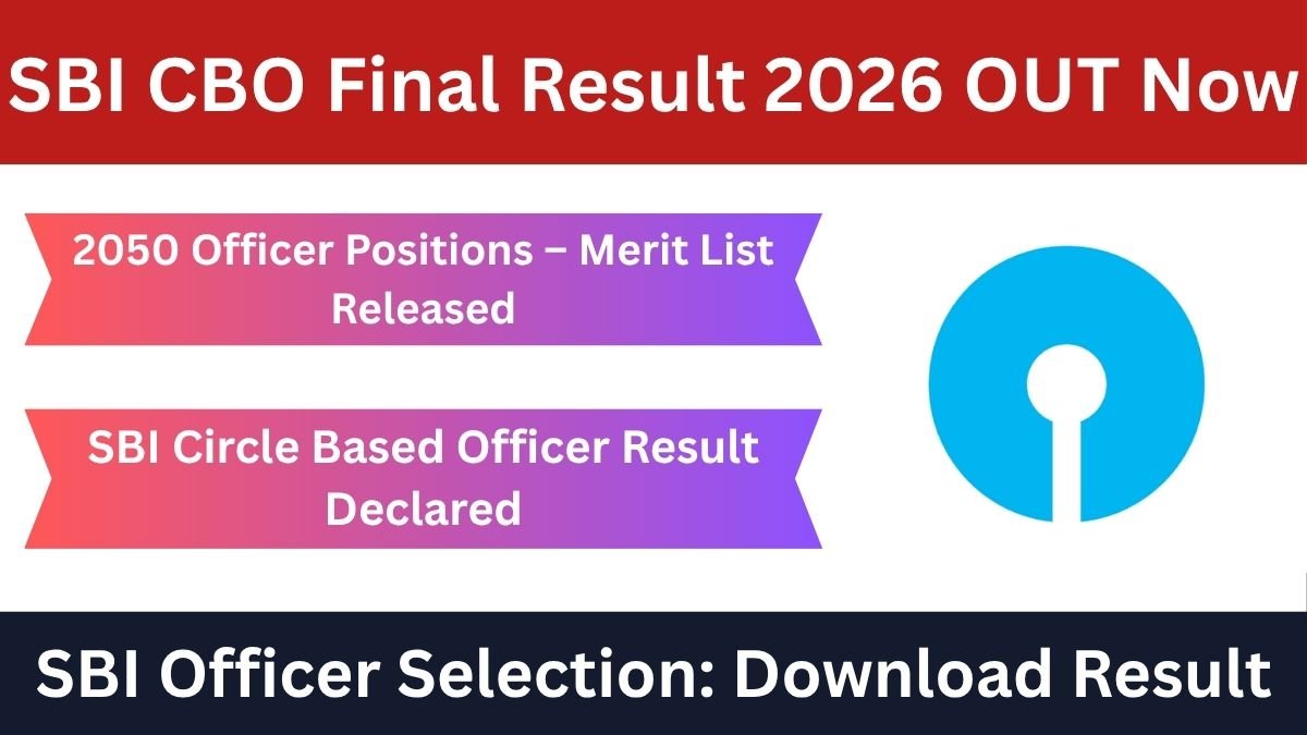SBI Circle Based Officers CBO Final Result 2026 Released